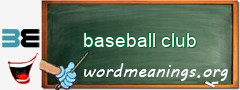 WordMeaning blackboard for baseball club